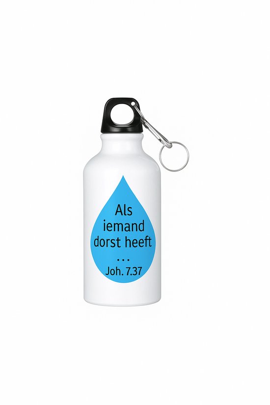 Bijbel waterfles - Christelijke waterfles - Bidon bijbeltekst - Drinkfles christelijk - Aluminium waterfles - Inspirerende fles - Geloof cadeau - Wandelen waterfles - Duurzaam alternatief plastic - Sportfles met tekst - Johannes 7:37 fles